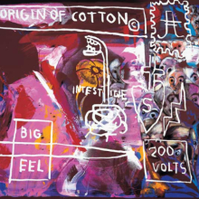 Andy Warhol, Jean-Michel Basquiat, and Francesco Clemente: Origin of Cotton