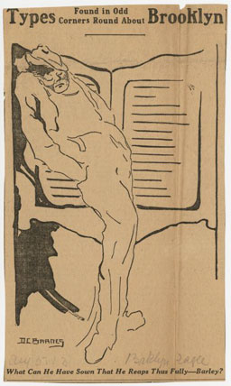 What can he have Sown…, from the series “Types found in Odd Corners About Brooklyn,” Brooklyn Daily Eagle