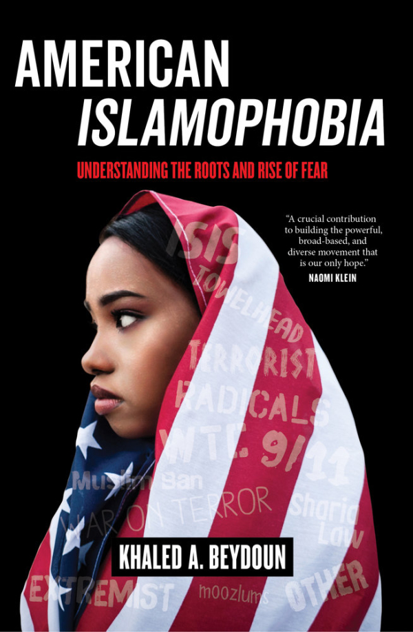 Book cover, American Islamophobia (Khaled A. Beydoun, 2018)