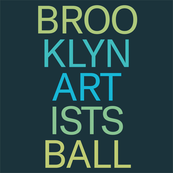 Brooklyn Artists Ball animated text, in multiple colors