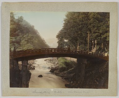 <em>"Annotated:  Sacred Bridge, Nikko, over Daiya River."</em>, 1890. Bw photographic print, sepia toned. Brooklyn Museum. (Photo: Brooklyn Museum, DS809_P56_vol1_no21a_PS4.jpg