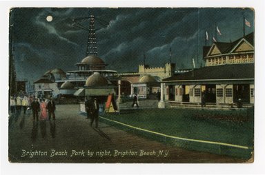 <em>"Brighton Beach Park by night, Brighton Beach, N.Y. Recto."</em>. Postcard, 3.5 x 5.5 in (8.9 x 14 cm). Brooklyn Museum, CHART_2012. (F129_B79_P841_Brighton_Beach_Park_Night_recto.jpg
