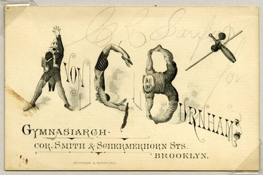 <em>"Tradecard. Avon C. Brunham Gymnasiarch. Cor. Smith & Schermerhorn Sts. Brooklyn, NY. Recto."</em>. Printed material, 2. 625 x 4 in (6.7 x 10.4 cm). Brooklyn Museum, CHART_2011. (HF5841_Ad9_p2A_tradecard04_recto.jpg