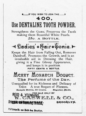 <em>"Tradecard. Reid & Yeomans, Druggists and Dispensing Chemists. 752 Union St. Brooklyn, NY. Verso."</em>. Printed material, 5.625 x 4 in (14.4 x 10.2 cm). Brooklyn Museum, CHART_2011. (HF5841_Ad9_p6A_tradecard03_verso_photocopy.jpg