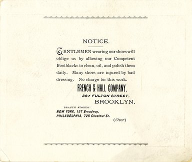 <em>"Trade card. French & Hall Co. Shoes. 367 Fulton. Brooklyn.Verso."</em>. Printed material, 15.40 x 13cm. Brooklyn Museum, CHART_2012. (HF5841_B11_partD_tradecard04_X2006.16.4_verso.jpg