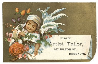 <em>"Tradecard. The Artist Tailor. 587 Fulton Street. Brooklyn, NY. Recto."</em>. Printed material, 4 x 2.75 in (10.5 x 6.9 cm). Brooklyn Museum, CHART_2012. (HF5841_C59_v1_p56_tradecard03_recto.jpg