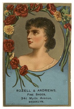 <em>"Tradecard. Rozell and Andrews, Fine Boots & Shoes. 341 Myrtle Avenue. Brooklyn, NY. Recto."</em>. Printed material, 4.25 x 6.25 in (10.8 x 16 cm). Brooklyn Museum, CHART_2012. (HF5841_C59_v1_p59_tradecard01_recto.jpg