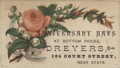 <em>"Tradecard. Dreyers. 104 Court Street. Brooklyn."</em>. Printed material, 2 x 3in. (4.5 x 8cm). Brooklyn Museum, CHART_2012. (HF5841_C59_v2_p03g_tradecard_Dreyers.jpg