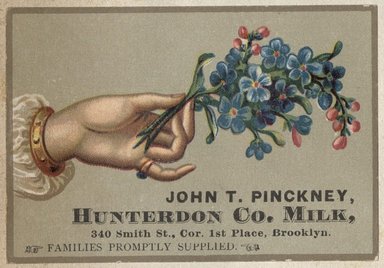 <em>"Tradecard. John T. Pinckney, Hunterdon Company. 340 Smith Street. Brooklyn."</em>. Printed material, 2 x 3in. (4.5 x 8cm). Brooklyn Museum, CHART_2012. (HF5841_C59_v2_p23d_tradecard_Pinckney.jpg