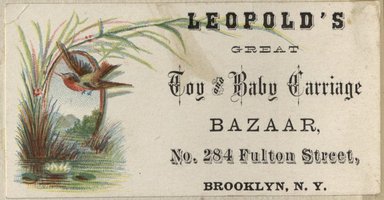 <em>"Tradecard. S. Leopold. 284 Fulton Street. Brooklyn."</em>. Printed material, 2 x 3in. (4.5 x 8cm). Brooklyn Museum, CHART_2012. (HF5841_C59_v2_p47k_tradecard_Leopold.jpg