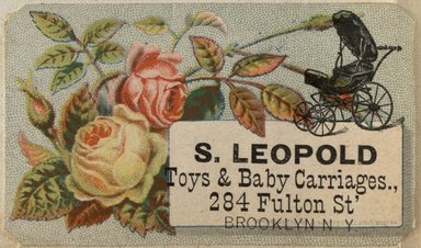 <em>"Tradecard. S. Leopold. 284 Fulton Street. Brooklyn."</em>. Printed material, 2 x 3in. (4.5 x 8cm). Brooklyn Museum, CHART_2012. (HF5841_C59_v2_p47n_tradecard_Leopold.jpg