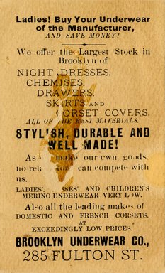 <em>"Trade Card. Brooklyn Underwear Company. 285 Fulton Street. Brooklyn. Verso."</em>. Printed material, 4.4  x 2.8in (11.25 x 7cm). Brooklyn Museum, CHART_2012. (HF5841_C59_v4_p03b_tradecard_Brooklyn_Underwear_verso.jpg