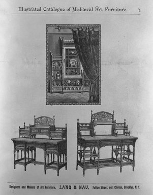 <em>"Illustrated Catalogue of Mediaeval Art Furniture.—Designers and Makers of Art Furniture, LANG & NAU, Fulton Street, cor. Clinton, Brooklyn, N.Y."</em>, 1880. b/w negative, 4x5in. Brooklyn Museum. (NK2265_L26_Lang_p7_bw.jpg