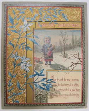 <em>"Upon the earth the snow lies drear…. Christmas card with image of girl in snow with plant border and verse beginning 'Upon the earth the snow lies drear…' Reverse is blank.."</em>. Printed material. Brooklyn Museum. (NK4210_L98_F14_Lycett_inv219.jpg