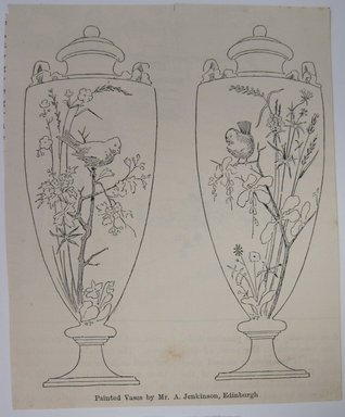 <em>"Painted Vases…. Clipped illustration of two vases with caption 'Painted Vases by Mr. A. Jenkinson, Edinburgh.' Reverse has text and fragment of another illustration.."</em>. Printed material. Brooklyn Museum. (NK4210_L98_F14_Lycett_inv237.jpg