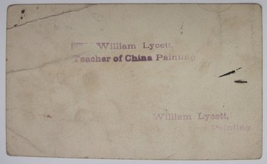 <em>"Painting of a shell in front of a spray of leaves. 'Wm Lycett 155 West Bway/N.Y.' written in ink on bottom of sheet. 'William Lycett, / Teacher of China Painting' stamped on reverse."</em>. Printed material. Brooklyn Museum. (NK4210_L98_F14_Lycett_inv294_verso.jpg