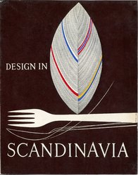 <em>"Design in Scandinavia (Apr. 16-May 14, 1954), catalog cover."</em>. Printed material, 7 x 9 in. (18 x 22.5 cm). Brooklyn Museum. (Photo: Brooklyn Museum, NK979_D46_Design_in_Scandinavia_cover_SL1.jpg