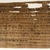 Aramaic. <em>Marriage Document</em>, July 3, 449 B.C.E. Papyrus, ink, mud, linen, Object: 10 7/8 × 12 5/8 in. (27.6 × 32.1 cm). Brooklyn Museum, Bequest of Theodora Wilbour from the collection of her father, Charles Edwin Wilbour, 47.218.89 (Photo: Brooklyn Museum, 47.218.89_SL1.jpg)