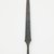  <em>Spear</em>. Iron Brooklyn Museum, Museum Expedition 1922, Robert B. Woodward Memorial Fund, 22.260. Creative Commons-BY (Photo: Brooklyn Museum, CUR.22.260_detail1_PS5.jpg)