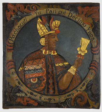 Unknown. <em>Pachacuti, Tenth Inca, 1 of 14 Portraits of Inca Kings</em>, mid-18th century (probably). Oil on canvas, 23 9/16 x 21 9/16in. (59.8 x 54.8cm). Brooklyn Museum, Dick S. Ramsay Fund, Mary Smith Dorward Fund, Marie Bernice Bitzer Fund, Frank L. Babbott Fund, gift of The Roebling Society and the American Art Council, purchased with funds given by an anonymous donor, Maureen and Marshall Cogan, Karen B. Cohen, Georgia and Michael deHavenon, Harry Kahn, Alastair B. Martin, Ted and Connie Roosevelt, Frieda and Milton F. Rosenthal, Sol Schreiber in memory of Ann Schreiber, Joanne Witty and Eugene Keilin, Thomas L. Pulling, Roy J. Zuckerberg, Kitty and Herbert Glantz, Ellen and Leonard L. Milberg, Paul and Thérèse Bernbach, Emma and J. A. Lewis, Florence R. Kingdon, 1995.29.10 (Photo: Brooklyn Museum, 1995.29.10_PS6.jpg)