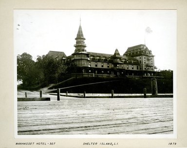 George Bradford Brainerd (American, 1845–1887). <em>Manhasset Hotel, Shelter Island, Long Island</em>, 1879. Collodion silver glass wet plate negative Brooklyn Museum, Brooklyn Museum/Brooklyn Public Library, Brooklyn Collection, 1996.164.2-307 (Photo: Brooklyn Museum, 1996.164.2-307.jpg)