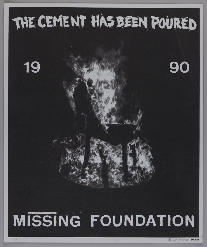 Missing Foundation. <em>The Cement has been Poured</em>, 1988–1992. Silkscreen, sheet: 23 x 19 in. (58.4 x 48.3 cm). Brooklyn Museum, Emily Winthrop Miles Fund, 1996.188.25. © artist or artist's estate (Photo: Brooklyn Museum, 1996.188.25_PS20.jpg)